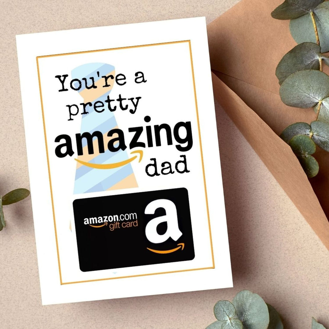 Amazon Gift Card for Dad - Father's Day Card - Father's Day Gift - Instant Download - Southern Crush