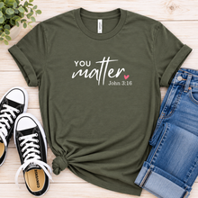 Load image into Gallery viewer, YOU matter graphic tee