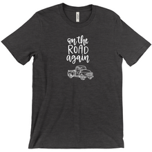 Load image into Gallery viewer, &quot;On the Road Again&quot; T-Shirts - Southern Crush