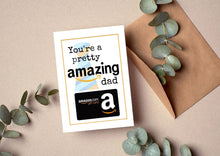 Load image into Gallery viewer, Amazon Gift Card for Dad - Father&#39;s Day Card - Father&#39;s Day Gift - Instant Download - Southern Crush