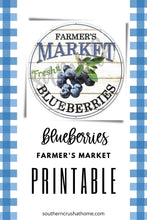 Load image into Gallery viewer, Blueberries Farmhouse Printable - Southern Crush