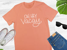 Load image into Gallery viewer, Oh Hey Vacay -- Coral Tultex Crewneck Tee - Southern Crush