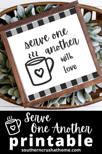 Serve one another printable - Southern Crush