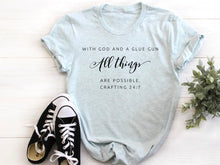 Load image into Gallery viewer, With God and a Glue Gun --Baby Blue Bella Canvas Crew Neck Tee - Southern Crush