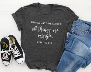 All Things Are Possible  FREE SHIPPING INCLUDED T-Shirt for Women - Southern Crush